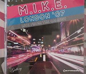 M.I.K.E. - London 2007: Live at the Gallery