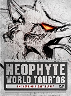 Neophyte World Tour '06