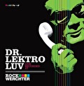 Dr. Lektroluv - Live Recorded at Rock Werchter