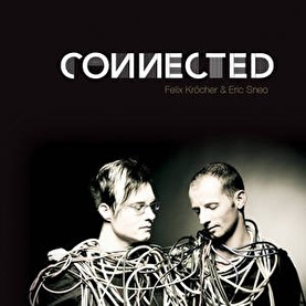 Felix Kröcher & Eric Sneo - Connected