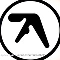 Aphex Twin - Selected Ambient Works ‘85-‘92