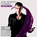 Azuli presents D Ramirez - Headliners