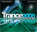 Trance 2008 - The Best Tunes In The Mix