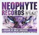 Neophyte Records -  A Decade of Great Success