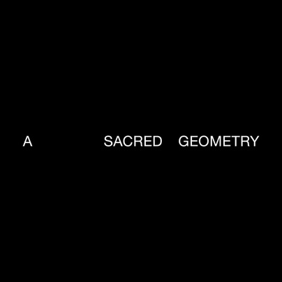 A Sacred Geometry