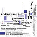 Underground Beats op 15 maart 2008