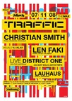 Traffic met Len Faki, Christian Smith & District One