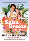 The best of Latin all in just one part: Salsa Breeze @ The Beach