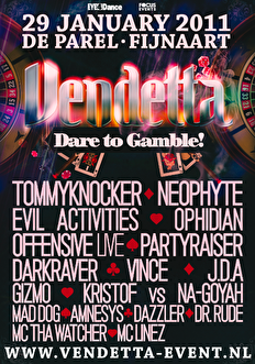 Vendetta 2011 - Dare to gamble