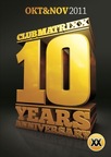 Matrixx presenteert 10 years anniversary feesten