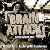 Line-up Brain Attack bekend