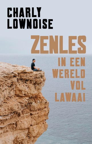 Charly Lownoise presenteert nieuw boek 'Zenles In Een Wereld Vol Lawaai' op De Scheveningse Pier