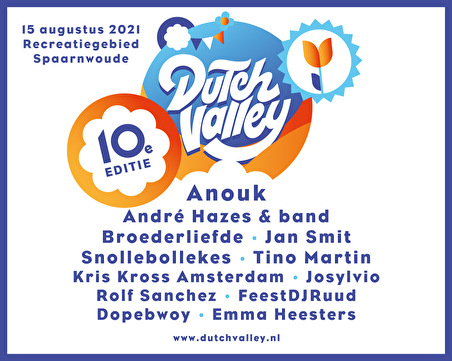 Anouk, André Hazes, Snollebollekes, Broederliefde en Tino Martin op jubileumeditie Dutch Valley