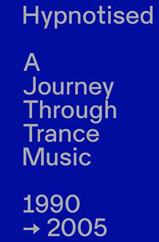 Nieuw boek: Hypnotised - A Journey Through Trance Music (1990 - 2005)