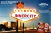 Innercity Las Vegas - Quitte of Dubbel?
