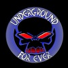 Underground For Ever