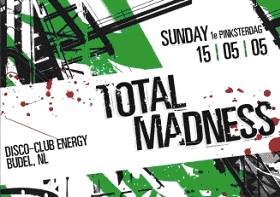 Madness Events presents Total Madness