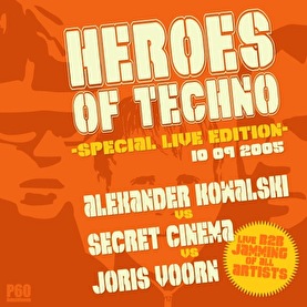 Heroes of Techno Special Live & B2B edition