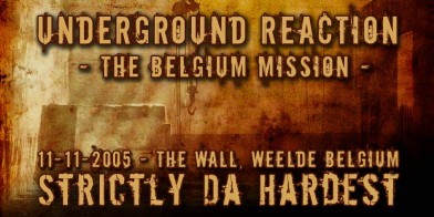 Underground Reaction - The Belgium Mission