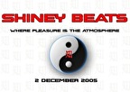 Shiney Beats where pleasure is the atmosphere