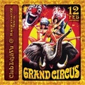 Club Déjà Vu presents Grand Circus