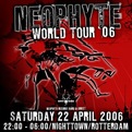Neophyte world tour ’06 doet Rotterdam aan