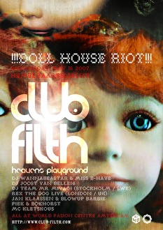 Club Filth . Doll House Riot