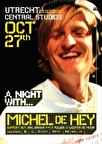 A night with Michel de Hey