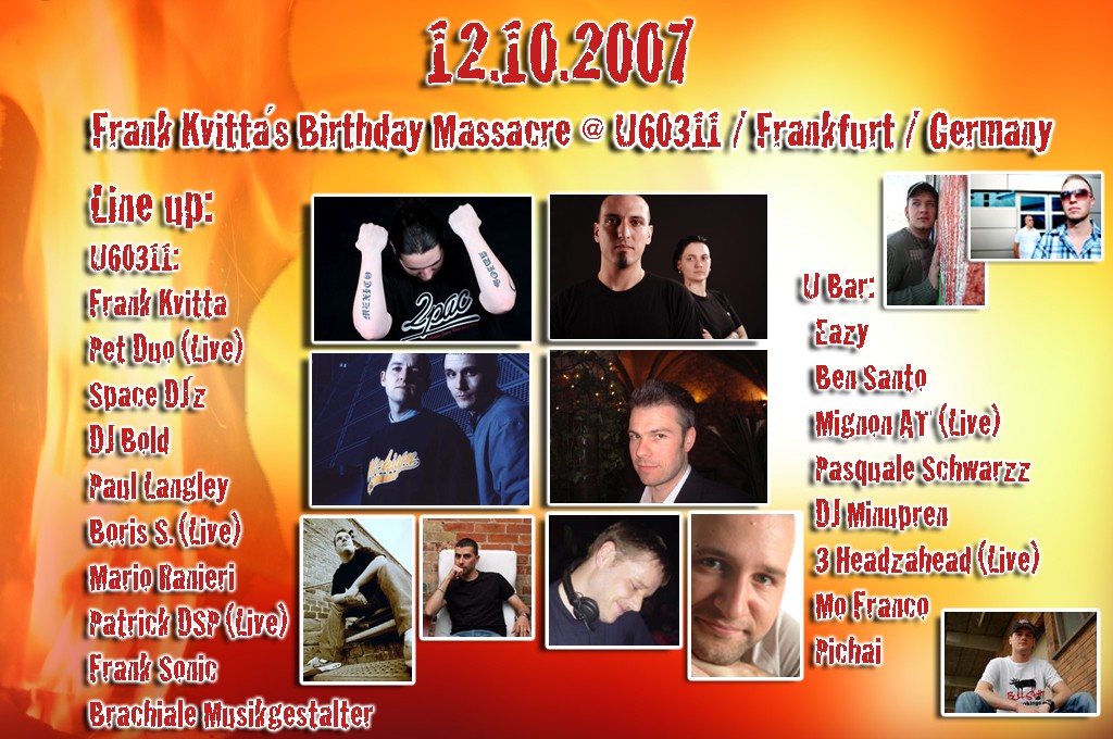 Frank Kvitta´s birthday massacre
