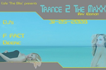 Trance 2 The Maxx