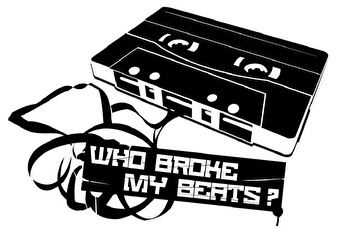 Who broke my beats?