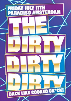 The DirtyDirtyDirty