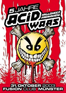 5 Jahre Acid Wars