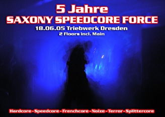 5 Jahre Saxony Speedcore Force