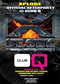 Xplode The official afterparty @ club Q