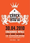 Crackhouse Royale @ klinch
