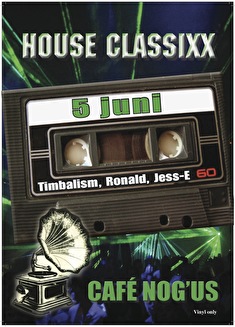 House Classixx