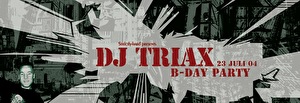 Dj Triax B-Day Party