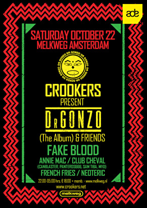 Crookers present Dr. Gonzo & friends