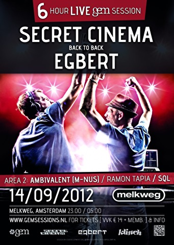 Secret Cinema & Egbert 6H @ klinch