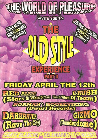 The Oldstyle Experience