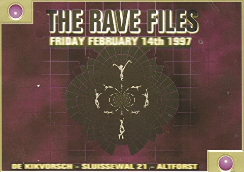 The Rave Files