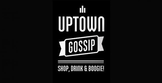 Uptown Gossip