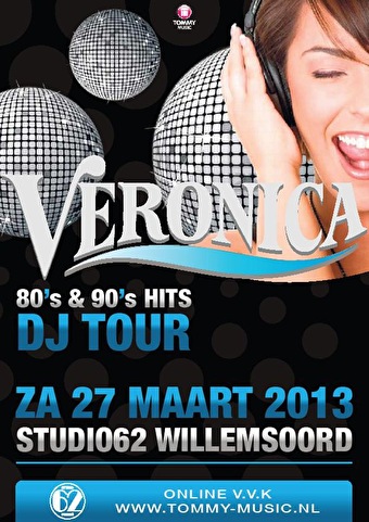 Veronica's 80's en 90's hits Dj tour