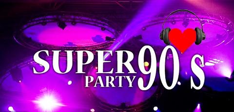 Super 90's Party