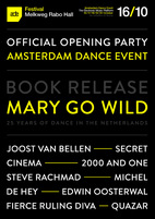 Mary go wild: 25 years of dance in the Netherlands