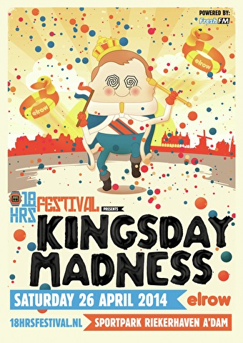 18hrs festival presents Kingsday Madness