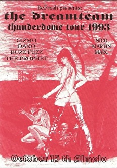 The Dreamteam Thunderdome Tour 1993