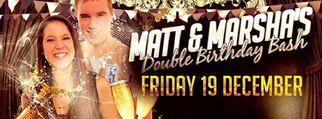 Matt & Marsha's Double Birthday Bash