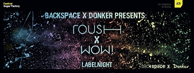 Roush & WOW! labelnight